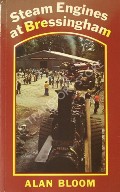 Book cover of Steam Engines at Bressingham  by BLOOM, Alan 
